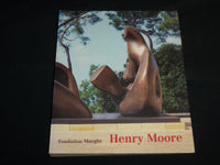 2002 HENRY MOORE RETROSPECTIVE - FONDATION MAEGHT SOFTCOVER BOOK - R 703M