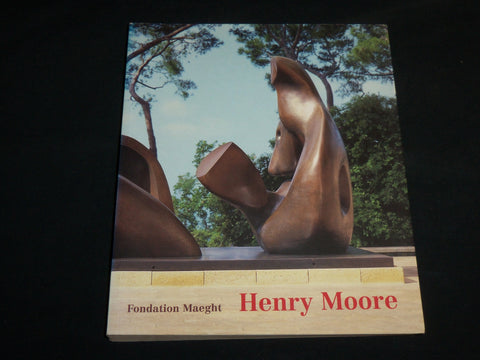 2002 HENRY MOORE RETROSPECTIVE - FONDATION MAEGHT SOFTCOVER BOOK - R 703M