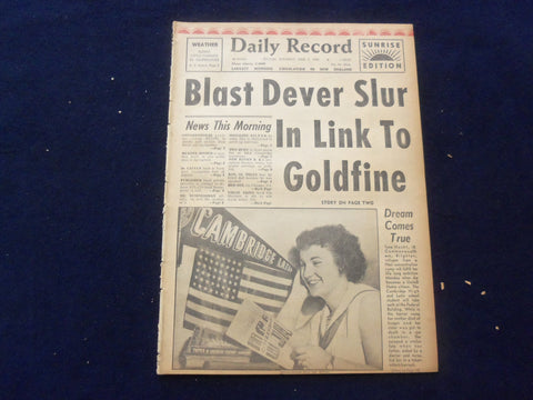 1958 JUNE 7 BOSTON RECORD AMERICAN NEWSPAPER-DEVER SLUR IN GOLDFINE LINK-NP 6277