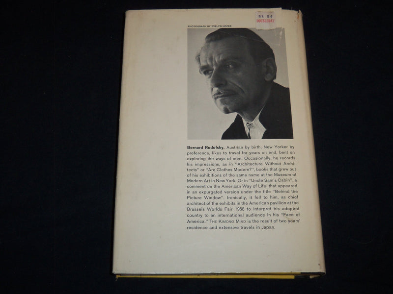 1965 THE KIMONO MIND HARDCOVER BOOK BY BERNARD RUDOFSKY - KD 4670L