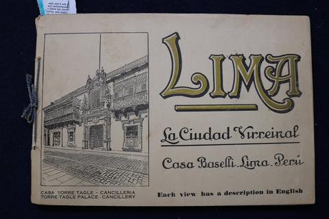 1900'S LIMA - LA CIUDAD VIRREIRAL - VIEW SOFTCOVER BOOK - SPANISH TEXT - K 656