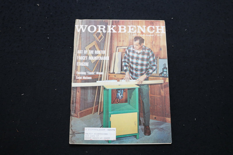 1972 JUL-AUG WORKBENCH MAGAZINE - ROUTER FAUCET MAINTENCE COVER - SP 4182L