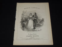 1850'S ANNIE LAWRIE A SCOTCH BALLAD SHEET MUSIC - PIANO FORTE - SP 887H