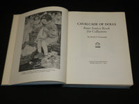 1978 CAVALCADE OF DOLLS HARDCOVER BOOK BY RUTH S. FREEMAN - R 717V
