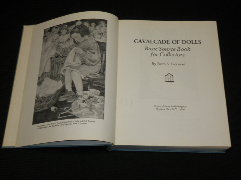 1978 CAVALCADE OF DOLLS HARDCOVER BOOK BY RUTH S. FREEMAN - R 717V