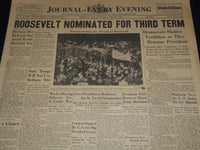 1940 JULY 18 JOURNAL EVERY EVENING NEWSPAPER - ROOSEVELT NOMINATED - NT 9446