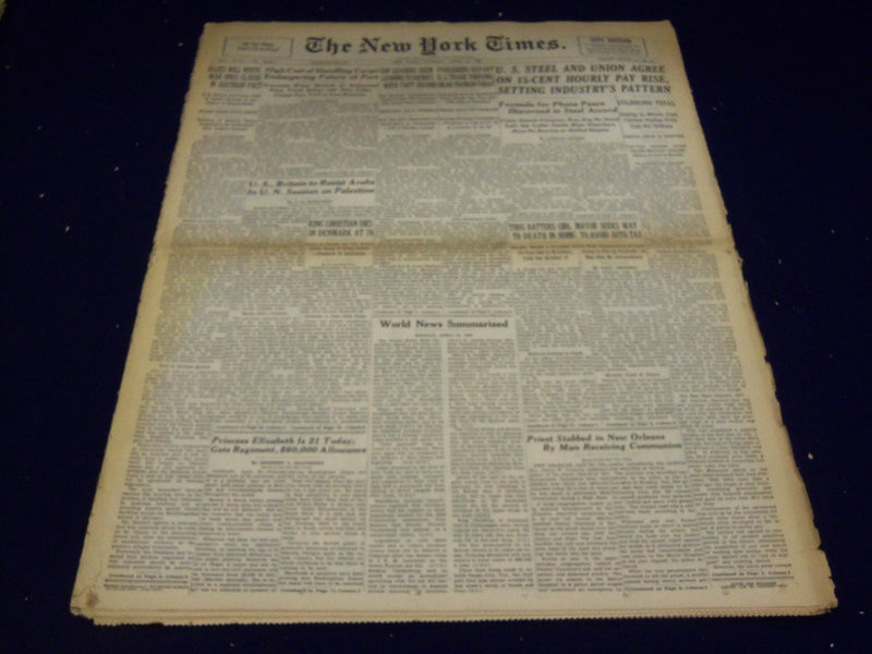 1947 APRIL 21 NEW YORK TIMES - PRINCESS ELIZABETH IS 21 TODAY - NT 3270