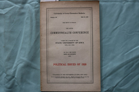 1928 MAY 15 UNIVERSITY OF IOWA 6TH COMMONWEALTH CONFERENCE - SOFTCOVER - K 3252