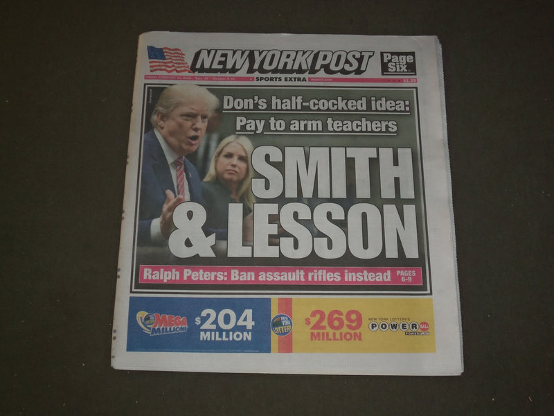 2018 FEBRUARY 23 NEW YORK POST NEWSPAPER - DONALD TRUMP SAYS PAY TO ARM TEACHERS