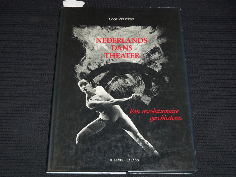 1987 NEDERLANDS DANS THEATRE COOS VERSTEEG HARDCOVER BOOK - DUTCH - KD 5981Q