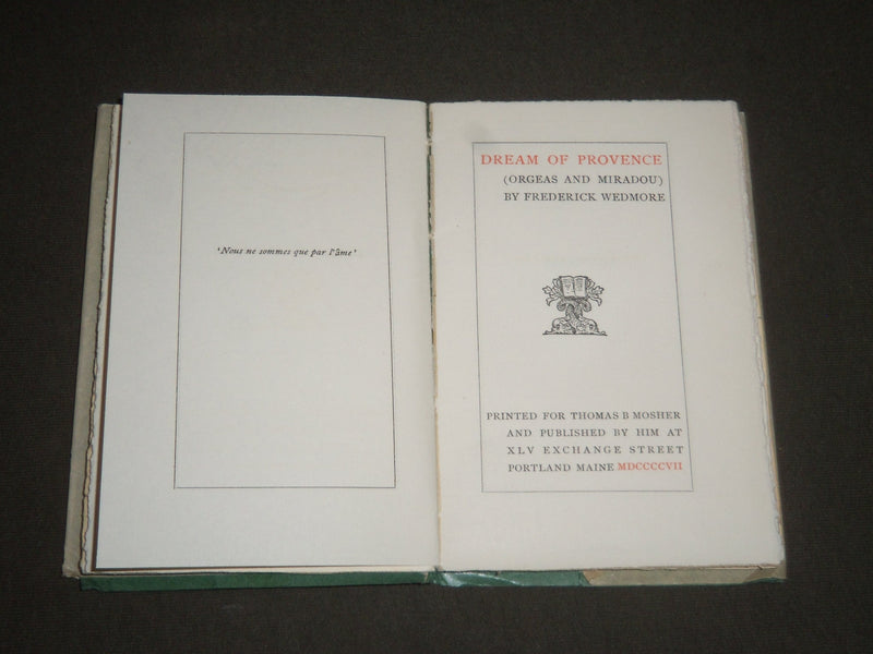 1907 DREAM OF PROVENCE BY FREDERICK WEDMORE SOFTCOVER BOOK - J 2491