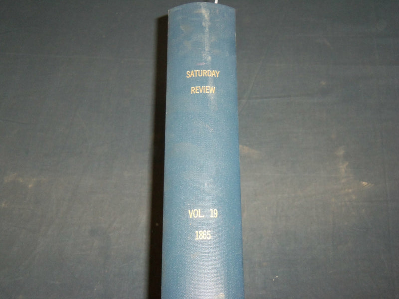 1865 JANUARY-JUNE SATURDAY REVIEW BOUND VOLUME - PUBLISHED IN LONDON - KD 2010D