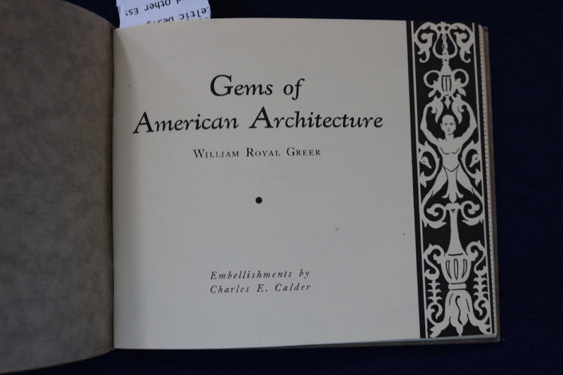 1935 GEMS OF AMERICAN ARCHITECTURE SOFTCOVER BOOK BY WILLIAM GREER - K 1327