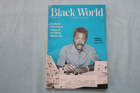 1972 AUGUST BLACK WORLD MAGAZINE - MORRIE TUNER, CARTOONIST COVER - K 3355