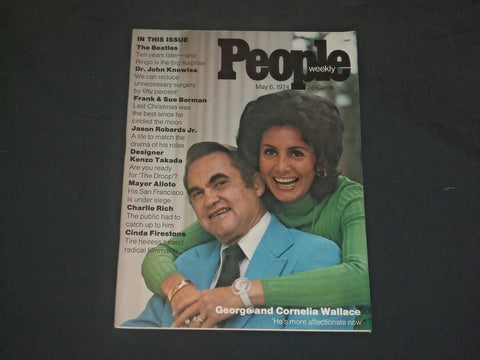 1974 MAY 6 PEOPLE MAGAZINE - VOL 1, NO 10 - GEORGE & CORNELIA WALLACE - B 4696