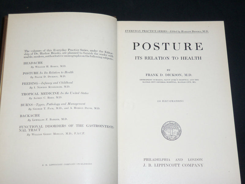 1930 POSTURE IT'S RELATION TO HEALTH BOOK BY FRANK D. DICKSON, M. D. - KD 2763T
