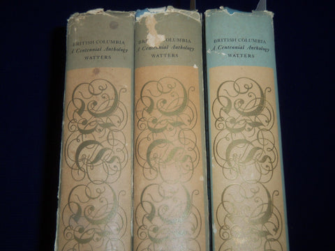 1978 BRITISH COLUMBIA CENTENNIAL ANTHOLOGY WALTERS BOOK LOT OF 3 - KD 2609