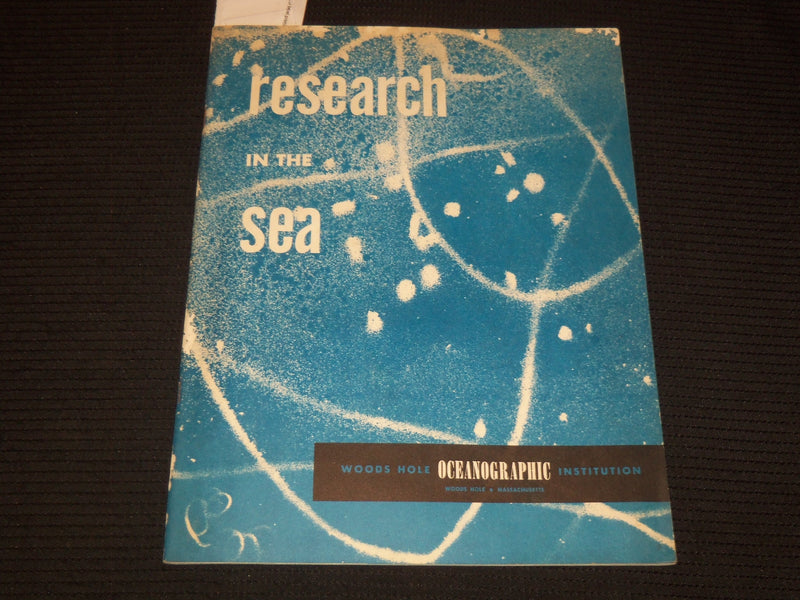 1960'S RESEARCH IN THE SEA BOOKLET -WOODS HOLE OCEANOGRAPHIC INSTITUTION- K 1047