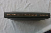 2001 COL. PETER H. PEIRCE, A PLYMOUTH COUNTY LIFE BY GEORGE C. DECAS - KD 9659
