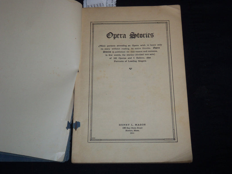 1913 OPERA STORIES BOOK PUBLISHED BY HENRY L. MASON - J 9123