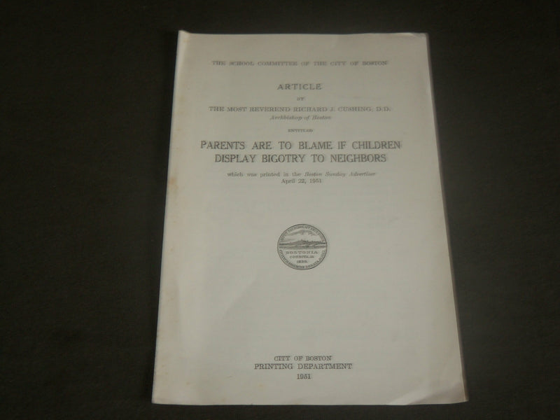 1951 PARENTS ARE TO BLAME - RICHARD J. CUSHING - CITY OF BOSTON - J 7112