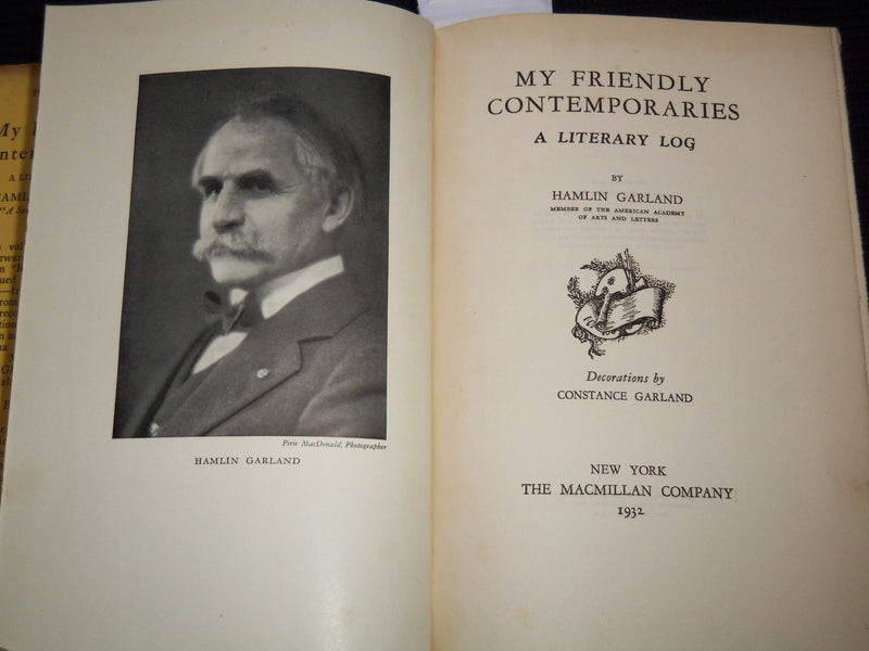 1932 MY FRIENDLY CONTEMPORARIES A LITERARY LOG BOOK BY HAMLIN GARLAND - KD 7820
