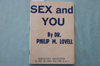 1940 SEX AND YOU BY DR. PHILIP M. LOVELL - SOFTCOVER BOOK - K 3430