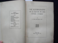 1901 THE AUTOBIOGRAPHY OF A QUACK HARDCOVER BOOK BY WEIR MITCHELL, MD - KD 8920