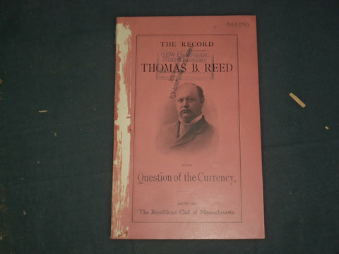 1896 THE RECORD OF THOMAS B. REED - MASSACHUSETTS - J 4664