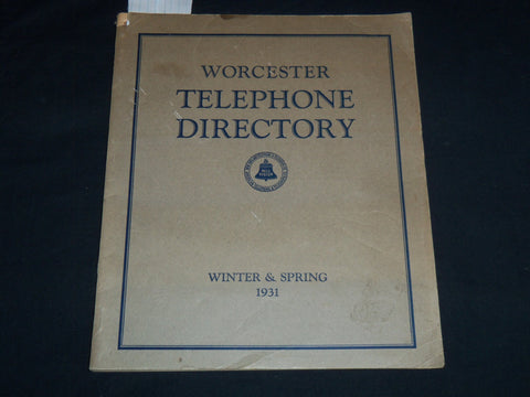 1931 WINTER & SPRING WORCESTER TELEPHONE DIRECTORY BOOK - J 8805