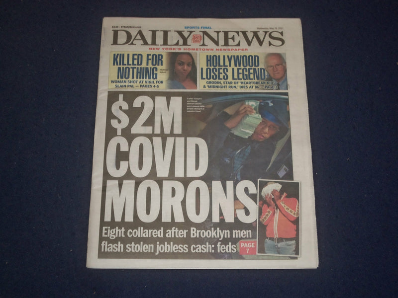 2021 MAY 19 NEW YORK DAILY NEWS NEWSPAPER -EIGHT ARRESTED WITH STOLEN $2 MILLION