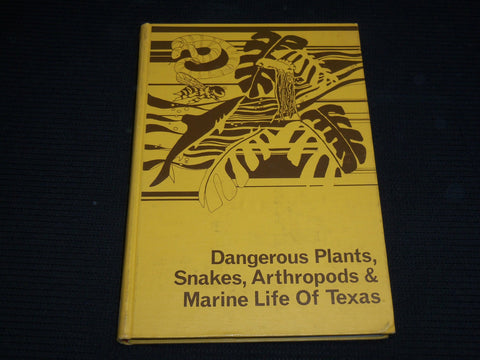1975 DANGEROUS PLANTS SNAKES ARTHROPODS & MARINE HARDCOVER BOOK - KD 7468