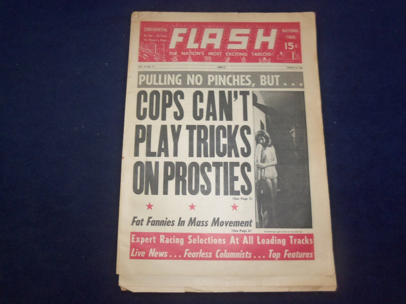 1966 MARCH 12 FLASH NEWSPAPER - COPS CAN'T PLAY TRICKS ON PROSTIES - NP 6962