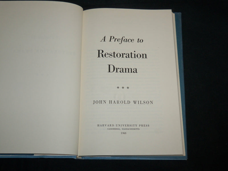1968 A PREFACE TO RESTORATION DRAMA BOOK BY JOHN HAROLD WILSON - KD 7005