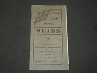 1908 NORTHWESTERN EXPANDED METAL CO. ROOF AND FLOOR SLABS GUIDE BOOK - J 3634