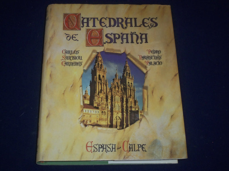 1983 CATEDRALES DE ESPANA SPANISH BOOK BY PEDRO NAVASCUES PALACIO - KD 1982