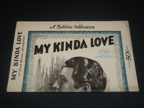 1929 MY KINDA LOVE MUSIC FOLIO - JO' TRENT - LOUIS ALTER - J 5661