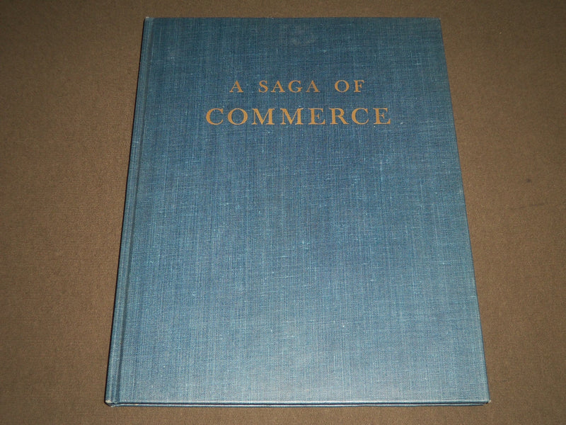 1947 A SAGA OF COMMERCE BY C. TENNANT & SONS BOOK - KD 4251