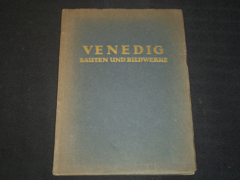 1927 VENEDIG BAUTEN UND BILDWERKE BY DR. S. GUYER - GERMAN - NICE PHOTOS- J 5457