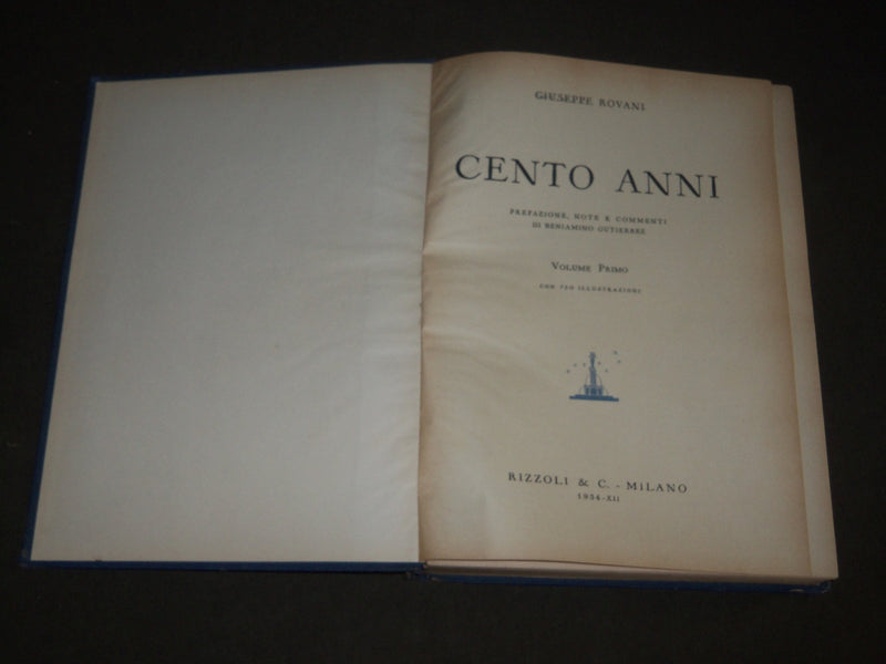 1934-1935 CENTO ANNI BY GIUSEPPE ROVANI VOLUME 1 & 2 - ITALIAN - R 174
