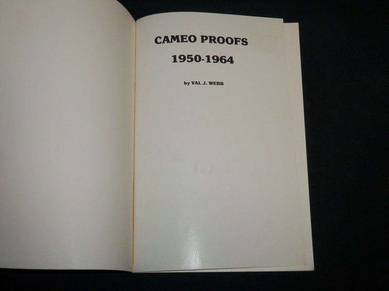1984 CAMEO PROOFS 1950-1964 SOFTCOVER BOOK BY VAL J. WEBB - KD 6929