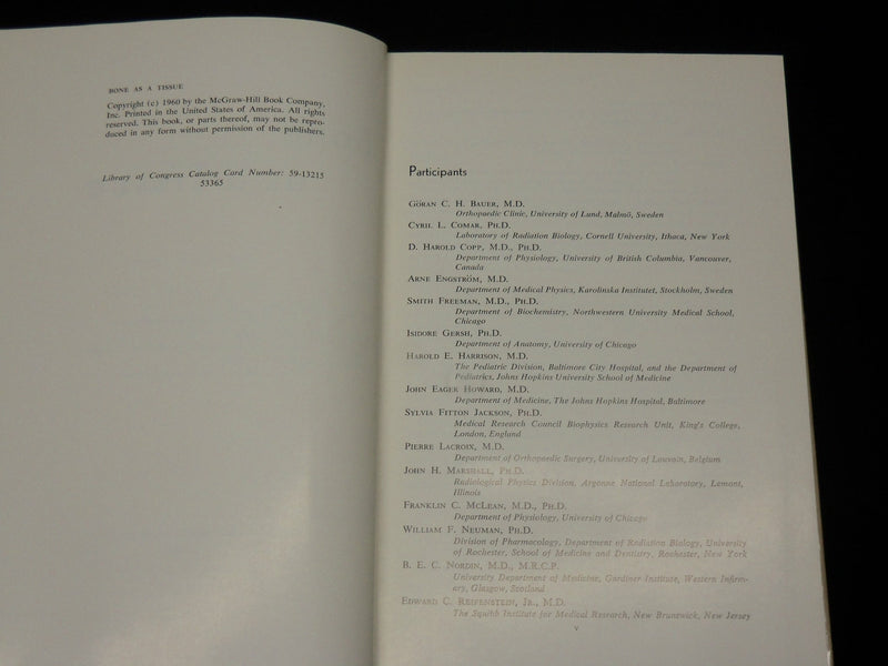 1960 BONE AS A TISSUE HARDCOVER BOOK EDITED BY KAARE RODAHL - KD 6416