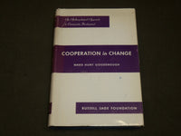 1963 COOPERATION IN CHANGE HARDCOVER BOOK BY WARD GOODENOUGH - KD 6278