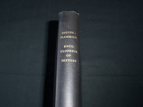 1958 ENCYCLOPEDIA OF TEXTILES BOOK BY RENATE JAQUES & ERNST FLEMMING - D 336