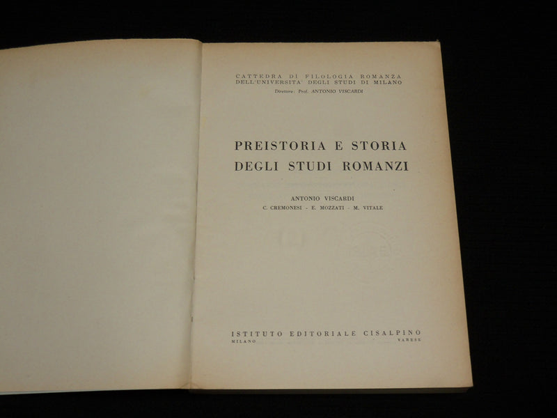 1955 PREISTORIA E STORIA DEGLI STUDI ROMANZI SOFTCOVER BOOK - ITALIAN - J 6980