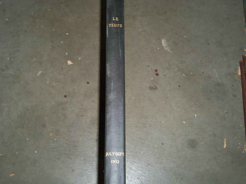 1932 JULY-SEPTEMBER LE TEMPS FRENCH NEWSPAPER BOUND VOLUME - VB 14