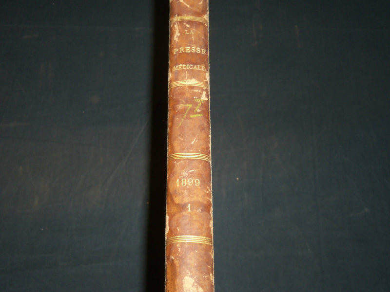 1899 JANUARY-JULY LA PRESSE MEDICALE JOURNAL FRENCH BOUND VOLUME - KD 5904
