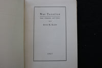 1917 WAR TAXATION - COMMENTS AND LETTERS BY OTTO H. KAHN - SOFTCOVER - K 2211