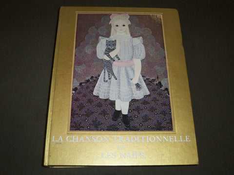 1975 LA CHANSON TRADITIONNELLE ET LES NAIFS - FRENCH BOOK - I 361