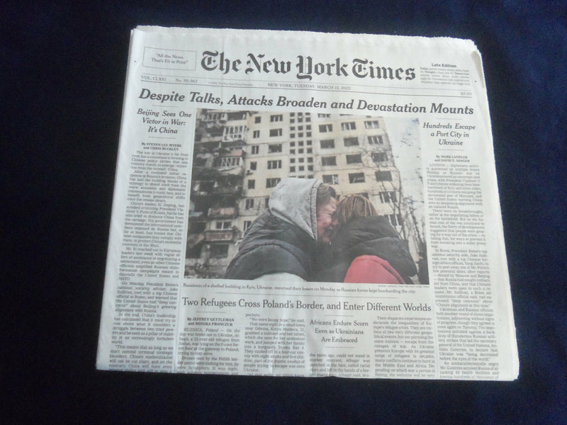 2022 MARCH 15 NEW YORK TIMES -DESPITE TALKS, ATTACKS BROADEN, DEVASTATION MOUNTS